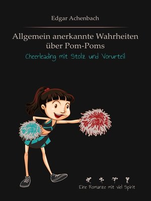 cover image of Allgemein anerkannte Wahrheiten über Pom-Poms
